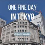 Dailysentos | Vlog | 東京ぶらり旅(姉妹編) | One fine day in Tokyo (Sibling edition) [ENG/IDN SUB]