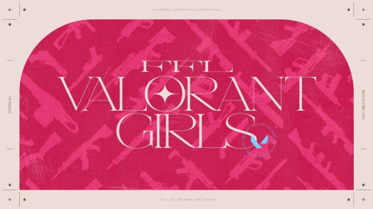 【FFL公式】FFL VALORANT GIRLS 9/23 19:00START