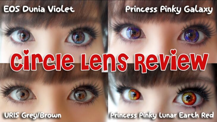 Circle Lenses Review 👁️ カラコン | EOS Dunia, Uris, Pincess Pinky Galaxy, Lunar Earth Red, pinkyparadise