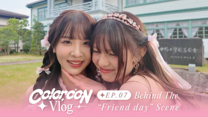 Behind the “Friend Day” Scenes | Colorcon Vlog EP.07 | #ColorconWinkTH